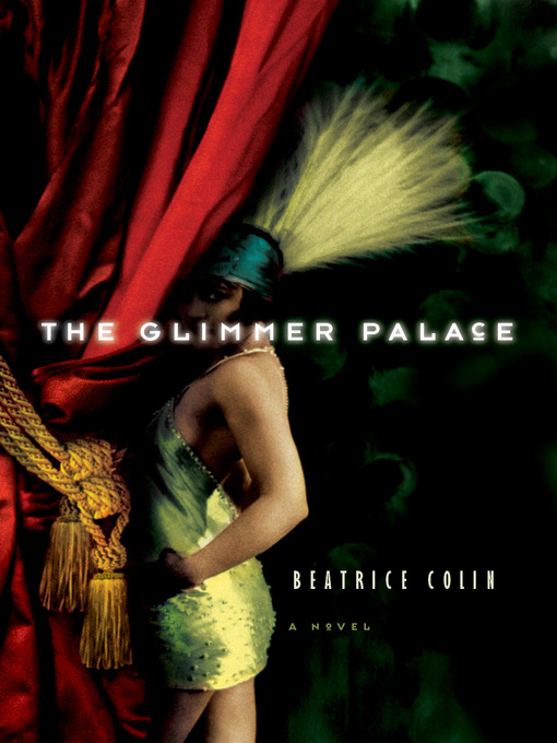 Title details for The Glimmer Palace by Beatrice Colin - Available